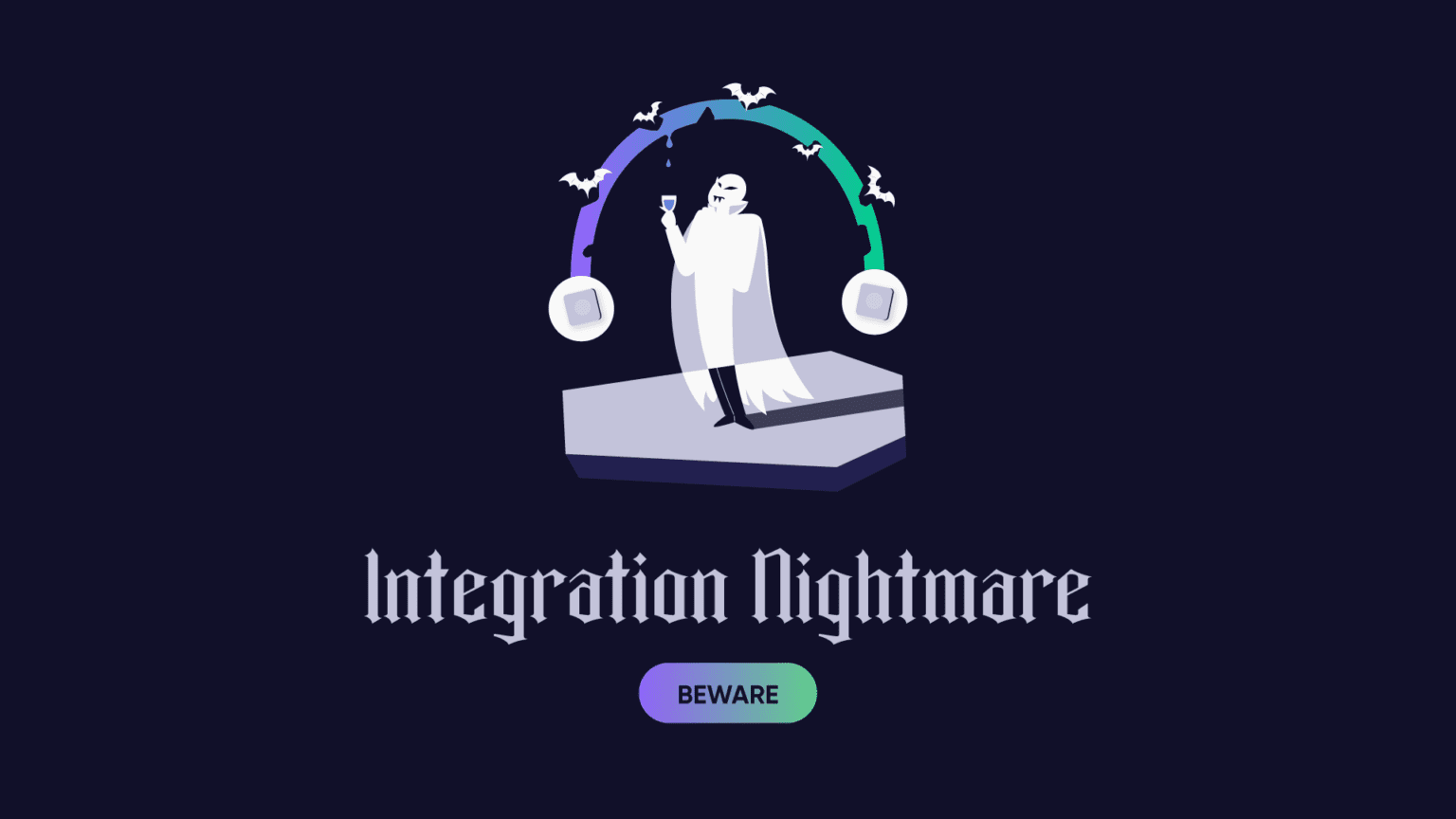 Featured Image - Integration Nightmare